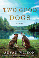 Two Good Dogs