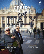 Two Greedy Italians Eat Italy