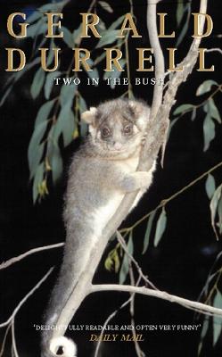 Two in the Bush - Durrell, Gerald