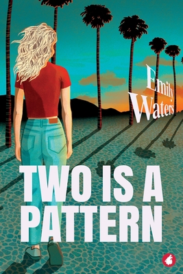 Two is a Pattern - Waters, Emily