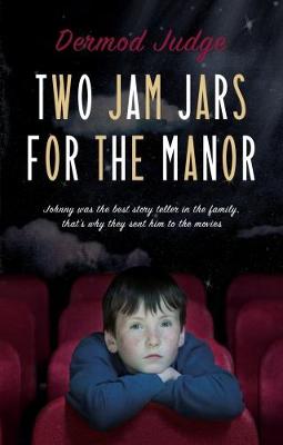 Two Jam Jars for the Manor - Judge, Dermod