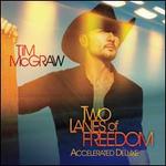 Two Lanes of Freedom [Deluxe Edition]