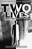 Two Lives: A Social and Financial Memoir