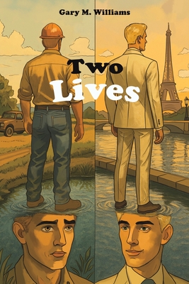 Two Lives - Williams, Gary M.