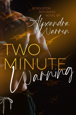 Two Minute Warning - Warren, Alexandra