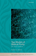 Two Models of Biblical Purity: The Science of Ritual