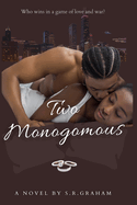 Two Monogamous