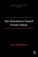 Two Orientations Toward Human Nature