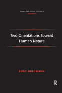 Two Orientations Toward Human Nature