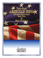 Two-Part American Songs: Book 2