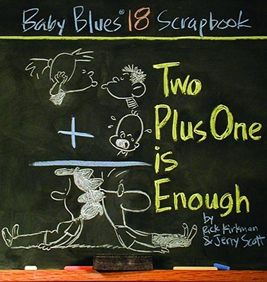 Two Plus One Is Enough - Scott, Jerry, and Kirkman, Rick