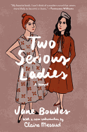 Two Serious Ladies