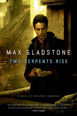 Two Serpents Rise - Gladstone, Max