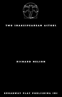 Two Shakespearean Actors - Nelson, Richard