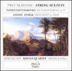 Two Slavonic String Sextets - Tchaikovsky: Souvenir de Florence, Op. 70; Dvor�k: String Sextet, Op. 48