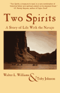 Two Spirits: A Story of Life with the Navajo
