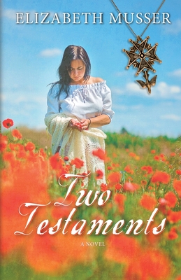 Two Testaments - Musser, Elizabeth