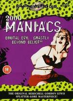 Two Thousand Maniacs!