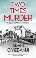 Two Times Murder