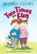 Two Times the Fun