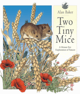 Two Tiny Mice: A Mouse-Eye Exploration of Nature
