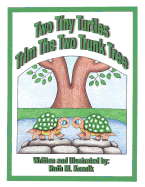 Two Tiny Turtles Trim the Two Trunk Tree