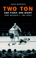 Two Ton: One Night, One Fight: Tony Galento v. Joe Louis