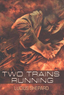 Two Trains Running