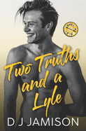 Two Truths and a Lyle: A prequel novella