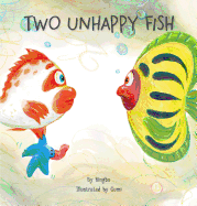 Two Unhappy Fish