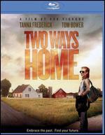 Two Ways Home