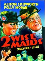 Two Wise Maids