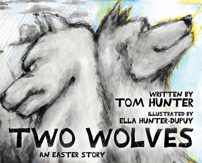 Two Wolves - Hunter, Tom