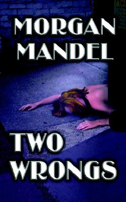 Two Wrongs - Mandel, Morgan