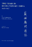 Two Years in Revolutionary China, 1925-1927