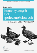Tworzenie Izometrycznych Gier Spo?eczno?ciowych W Html5, Css3 I JavaScript