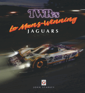 TWR's Le Mans-winning Jaguars