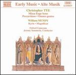 Tye: Missa Euge bone; Mundy: Kyrie