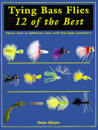 Tying Bass Flies: 12 of the Best