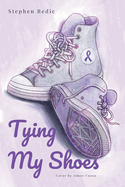 Tying My Shoes