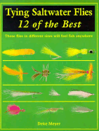 Tying Saltwater Flies: 12 of the Best