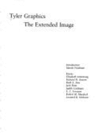 Tyler Graphics, the Extended Image - Armstrong, Elizabeth