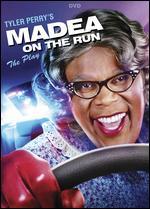 Tyler Perry's Madea On the Run - The Play