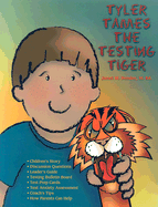Tyler Tames the Testing Tiger