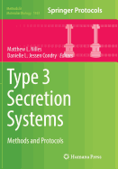 Type 3 Secretion Systems: Methods and Protocols