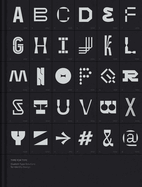 Type for Type: Custom Typeface Solutions for Modern Visual Identities
