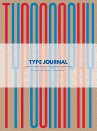 Type Journal: A Typeface and Lettering Sketchbook