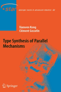 Type Synthesis of Parallel Mechanisms
