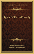 Types of Farce-Comedy