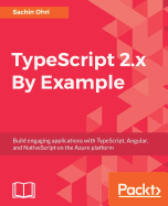 TypeScript 2.x By Example